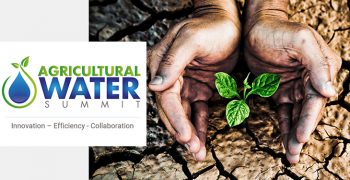 Agricultural Water Summit moved to September 22, 2020