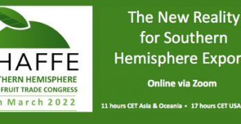 Southern Hemisphere Fresh Fruit Trade Congress to address rising costs, logistical disruptions, sustainability requirements and impact of the war in Ukraine