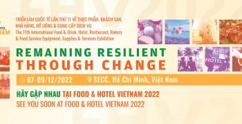 Food & Hotel Vietnam 2022 to serve industry in December 