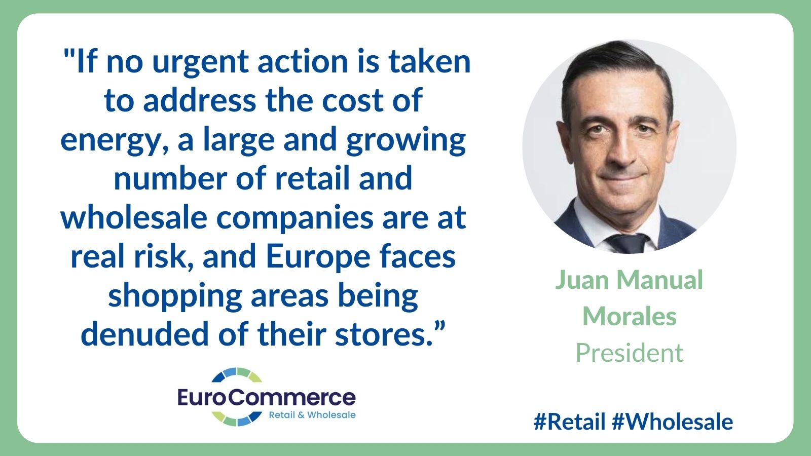 A quote from Juan Manuel Morales about the crisis facing the retail sector. Copyright: EuroCommerce.