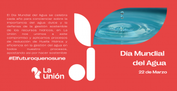 La Unión, a leader in the agri-food sector, to calculate its water footprint for fourth consecutive year